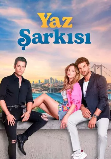 [catlist=21]Турецкий сериал[/catlist][catlist=22]Турецкий фильм[/catlist] Летняя песня